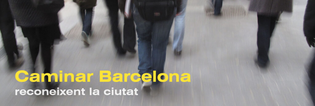 Caminar Barcelona. Departament urbanisme